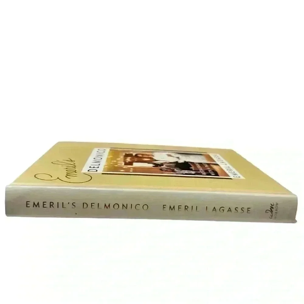 Emeril's Delmonico : A Restaurant with a Past - 1st Edition